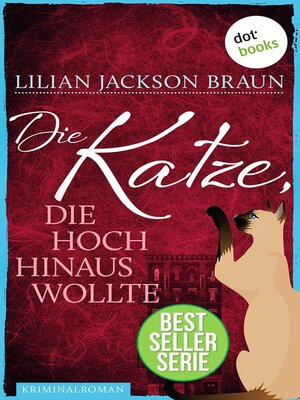 cover image of Die Katze, die hoch hinaus wollte